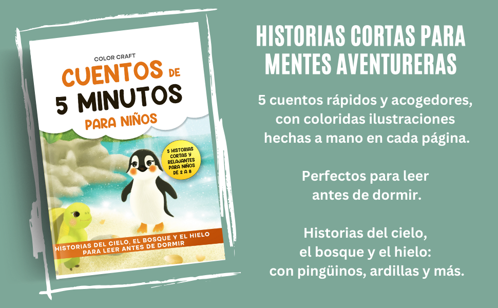 Cuentos de 5 minutos para niños: Historias del cielo, el bosque y el hielo para leer antes de dormir