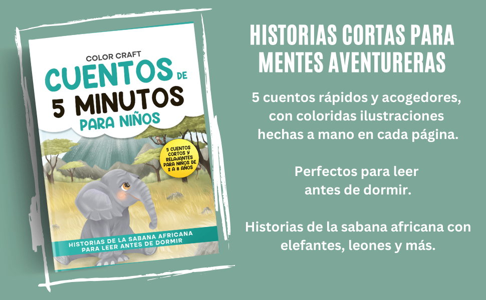 Cuentos de 5 minutos para niños: Historias de la Sabana Africana para leer antes de dormir