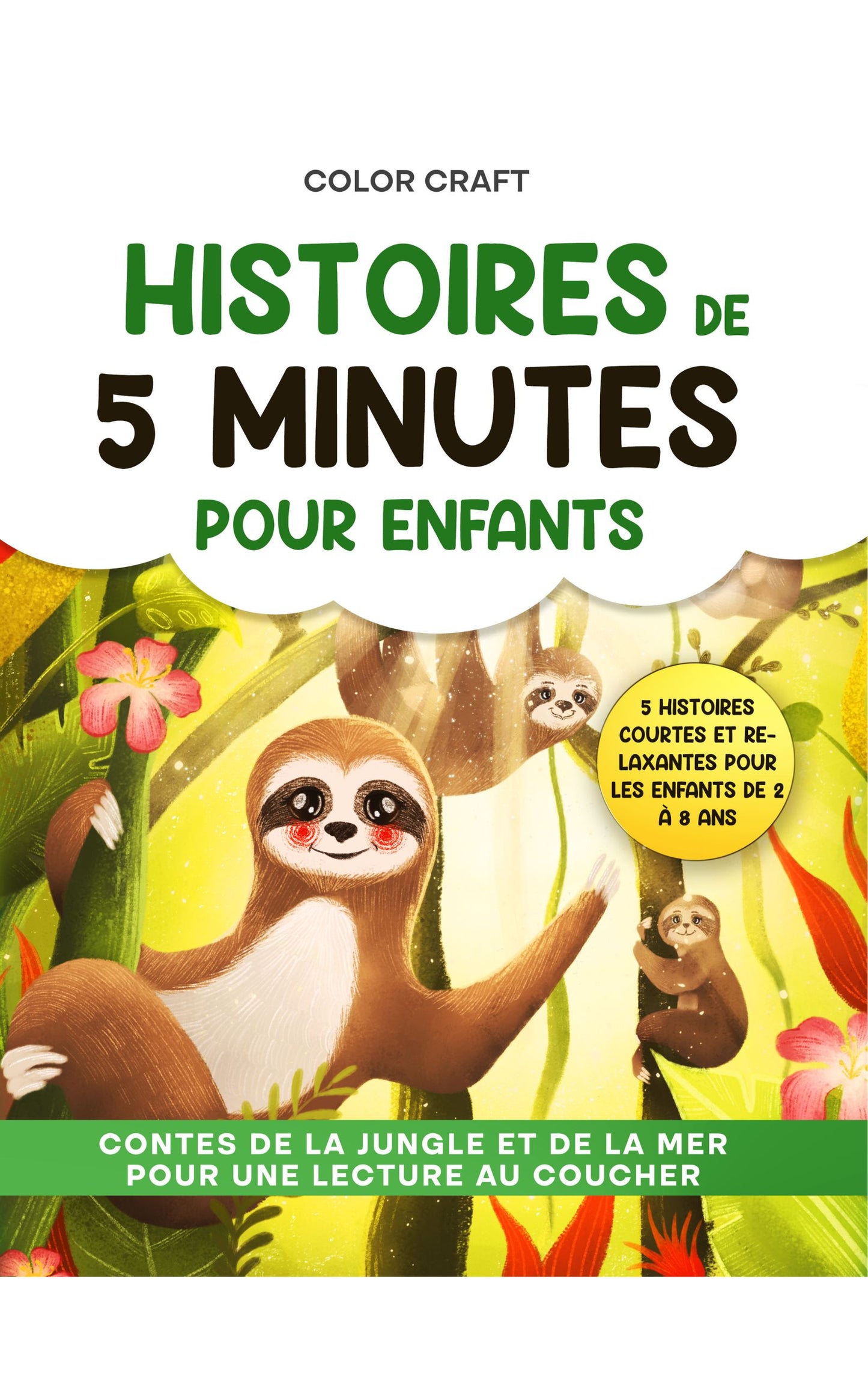 Histoires de 5 Minutes pour Enfants : Contes de la Jungle et de la Mer pour une Lecture au Coucher