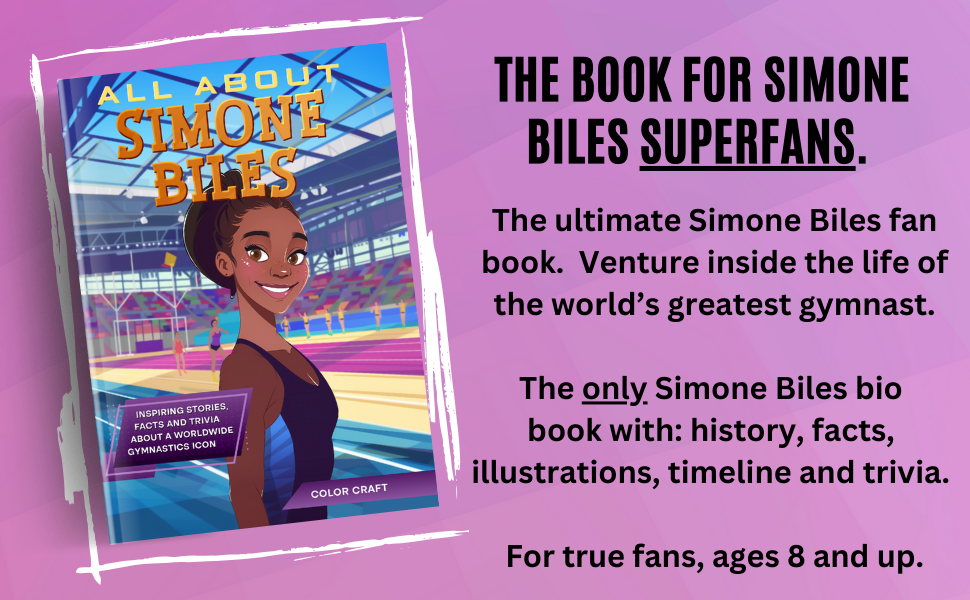 All About Simone Biles
