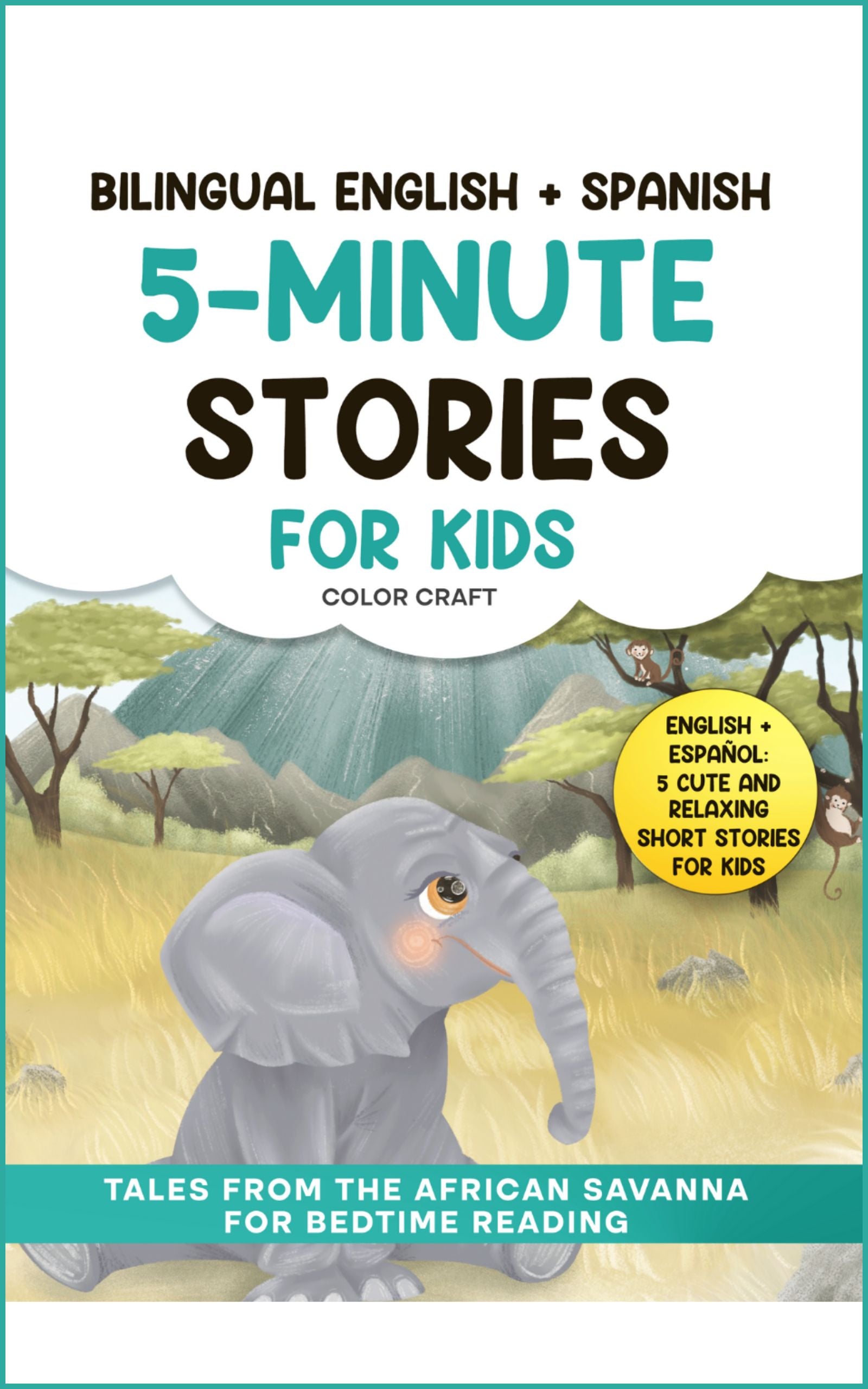 Different Language Story Bilingual 5-Minute Stories For Kids: Tales From The African Savanna Fo ...