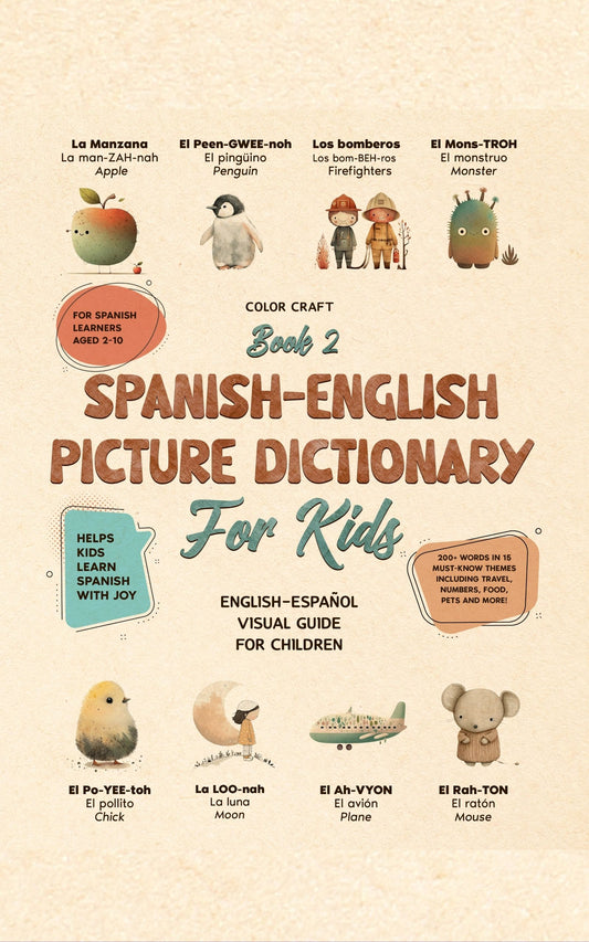 Spanish Words Book 2 For Kids - Bilingual Spanish-English Dictionary