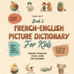 French Words Book 2 For Kids - Bilingual French-English Dictionary